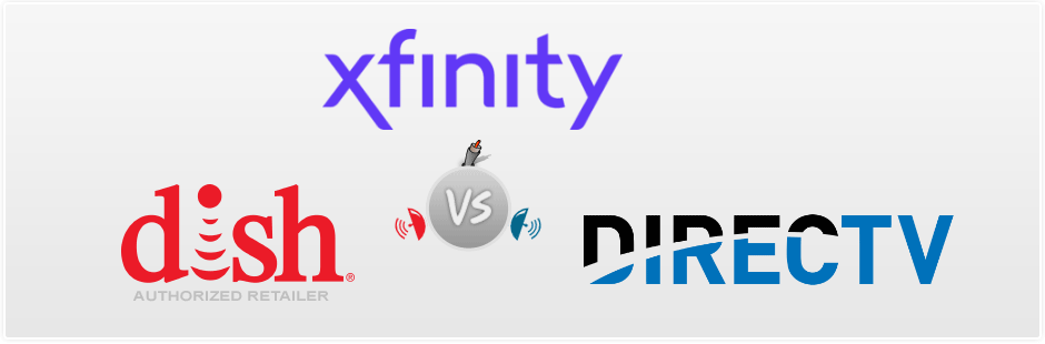 Xfinity vs DIRECTV vs DISH